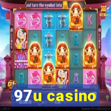 97u casino